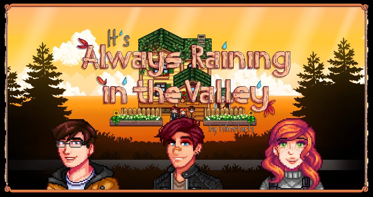 Always Raining in the Valley