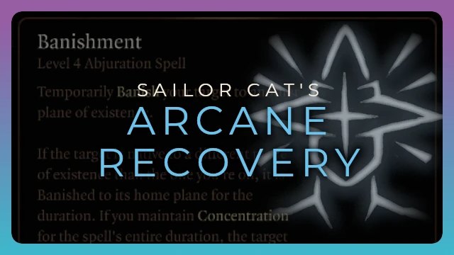 Arcane Recovery - Spell Balance Intent and Flavor