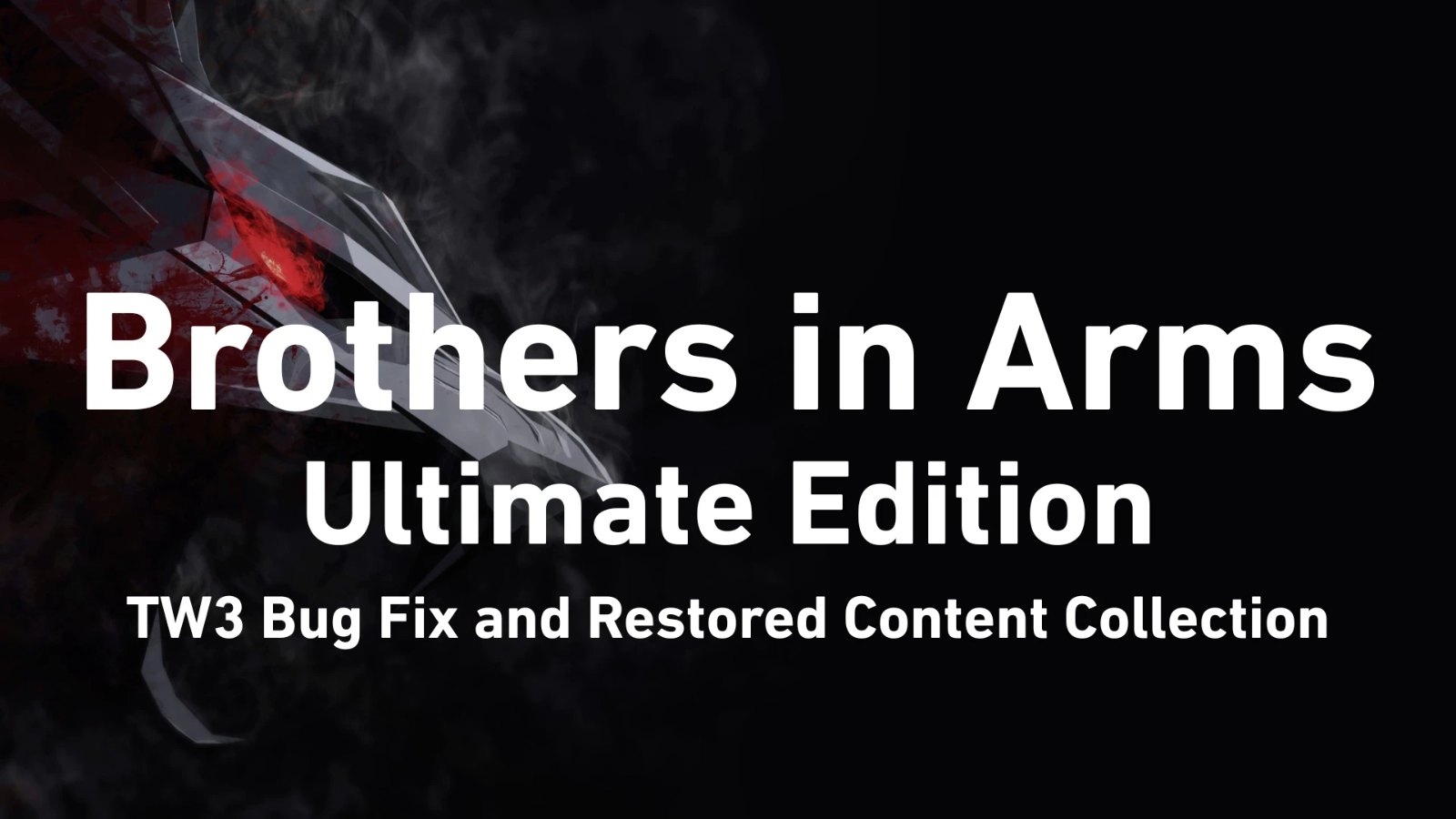 Brothers In Arms - Ultimate Edition