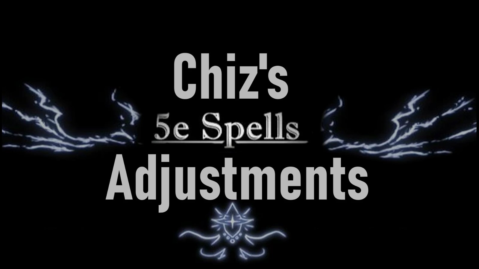 Chiz's 5e Spells Adjustments