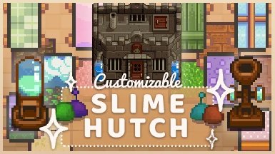 Customizable Slime Hutch