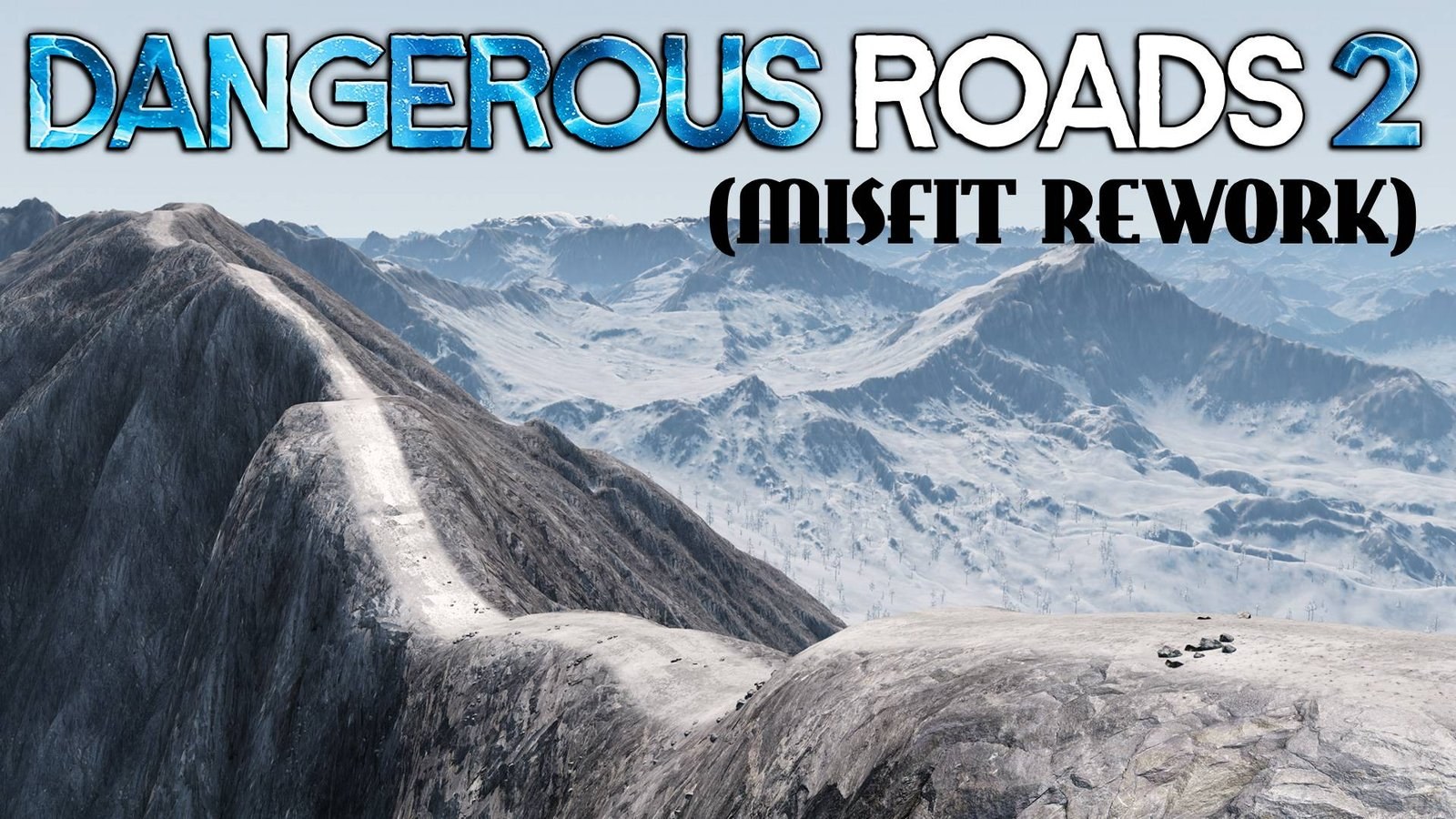 Dangerous Roads 2 – Misfit Rework Map screenshot