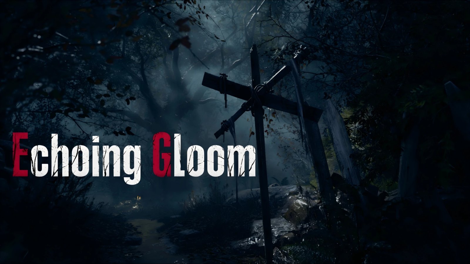 Echoing Gloom