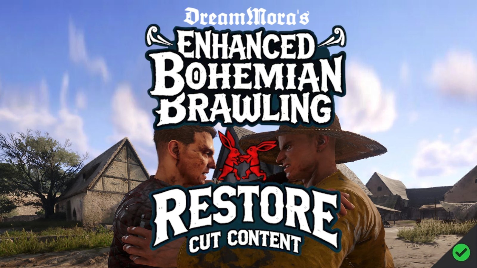 ENHANCED Bohemian Brawling Restore Cut Content