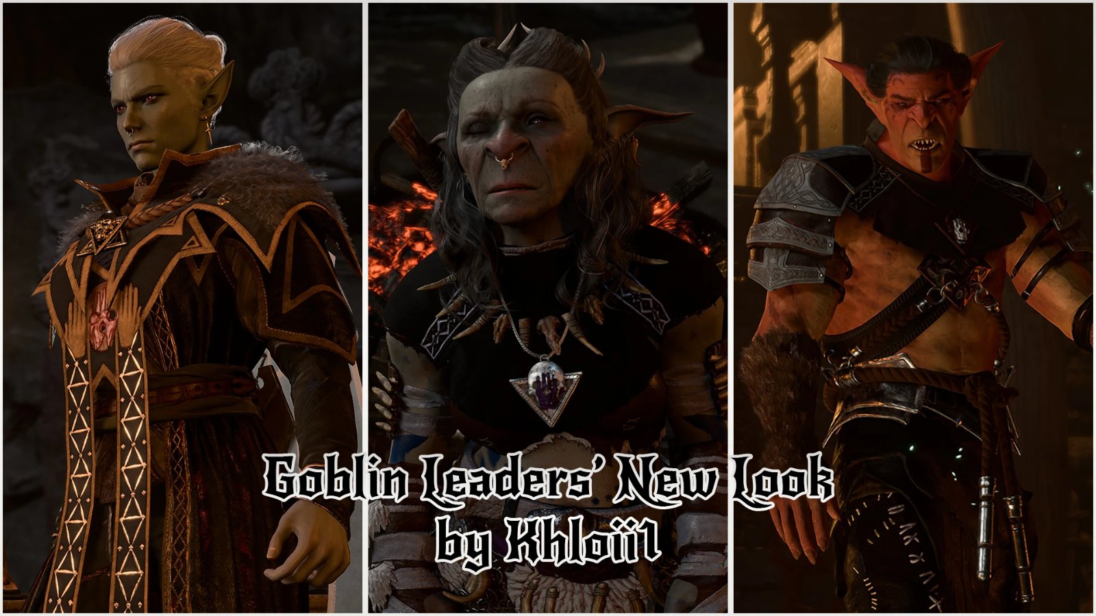 Goblin Leaders' New Look