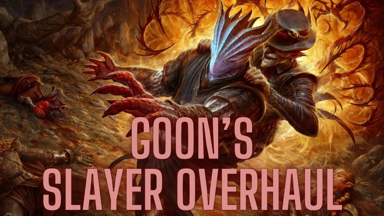 Goon's Slayer Overhaul
