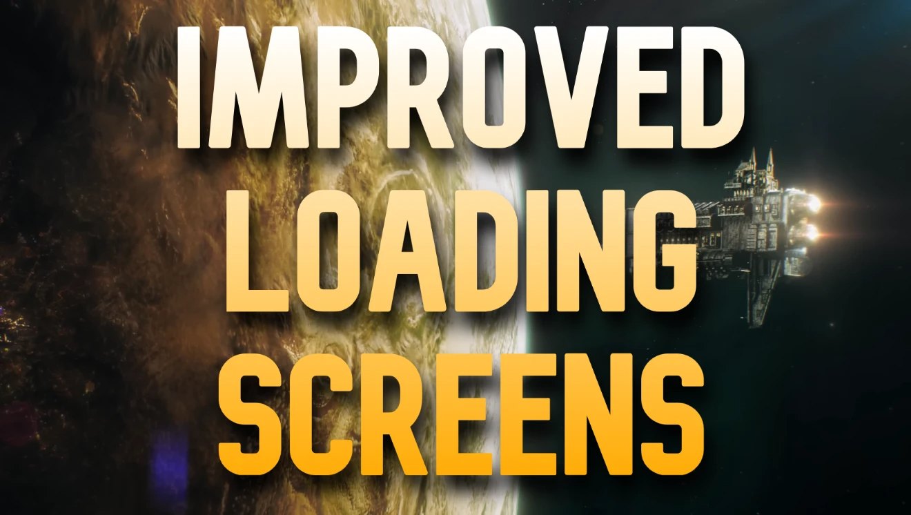 Improved Loading Screens