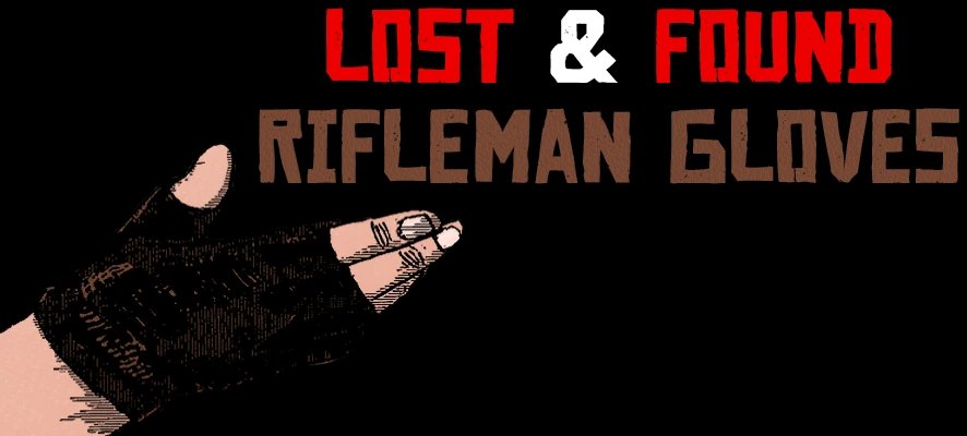 Lost and Found Rifleman Gloves