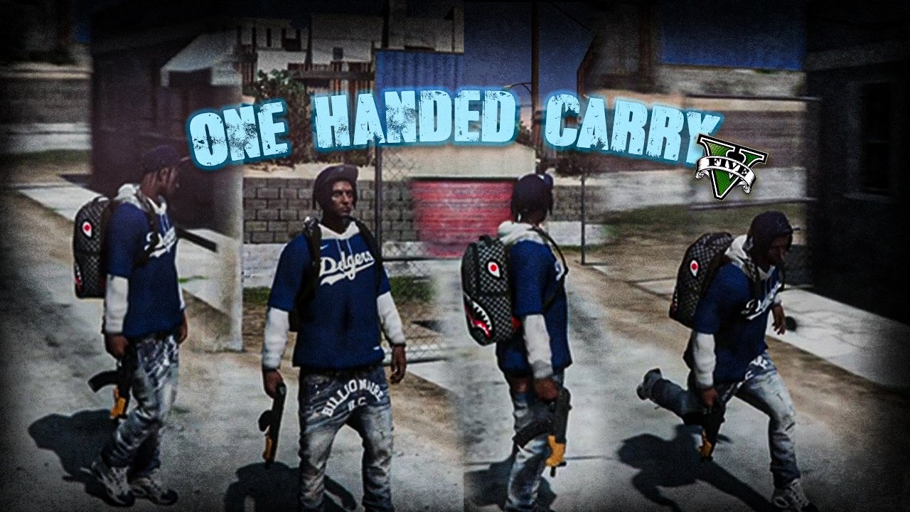One Handed Carry