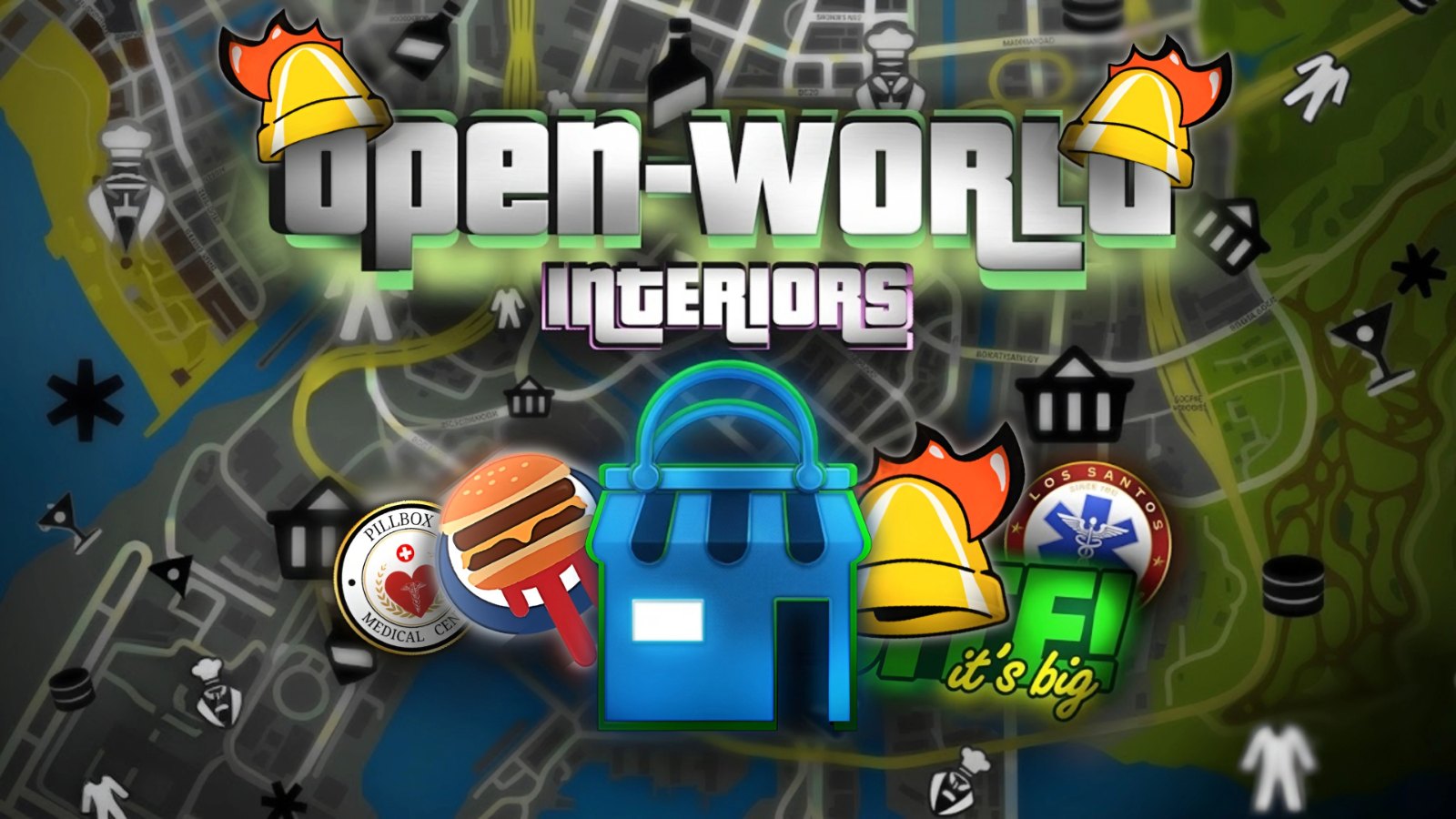 Open World Interiors (Restaurants, Fast Food, Hospitals, Diners, Laundromats, Nightclubs, Gyms, Bite!)