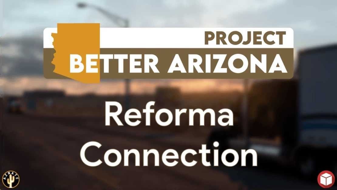 Project Better Arizona – Reforma Connection screenshot