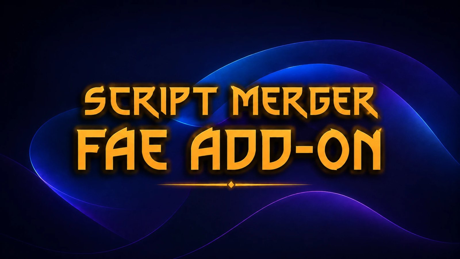 Script Merger FAE Add-On