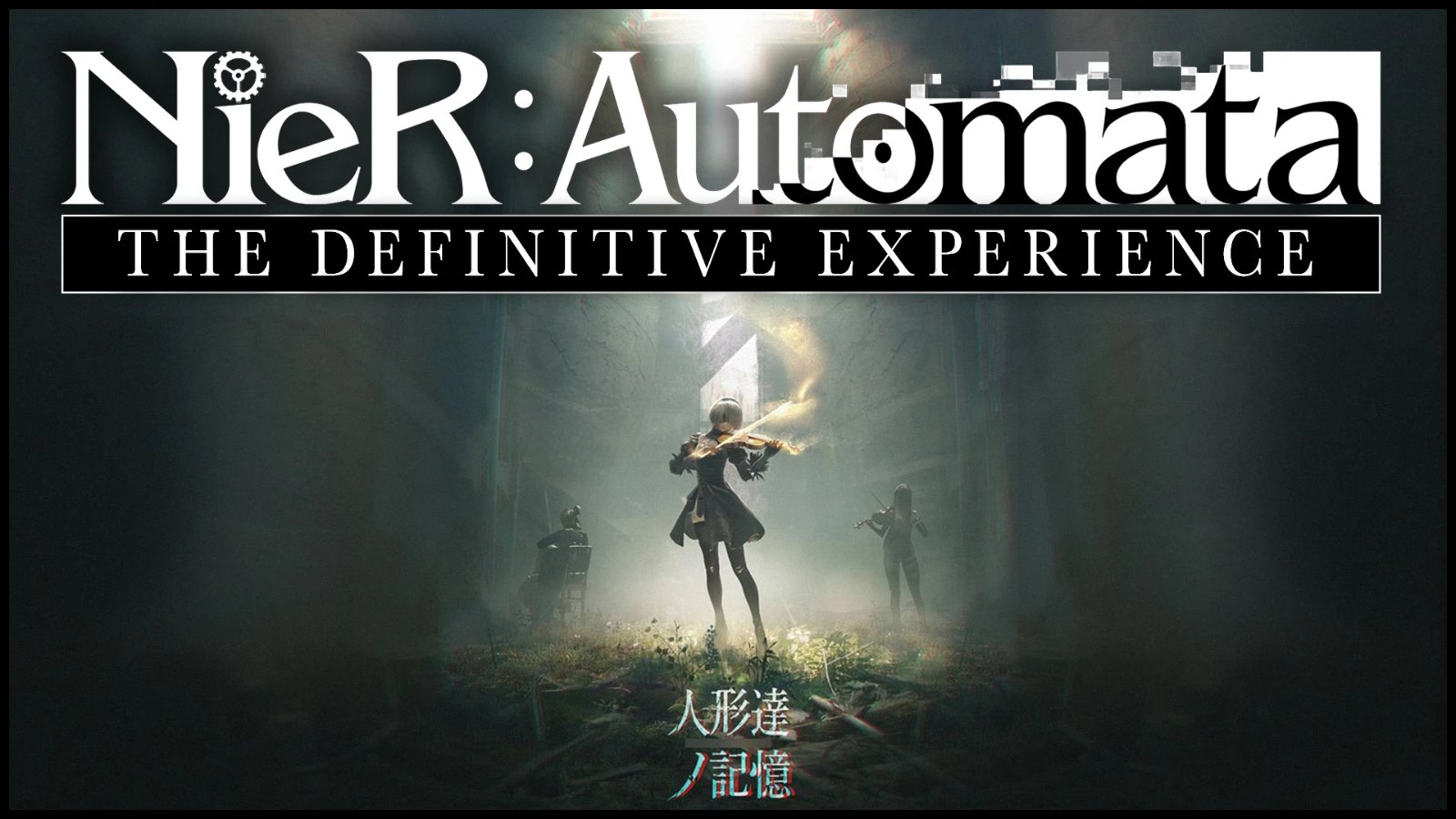 The Definitive NieR: Automata Experience Mod List and Guide