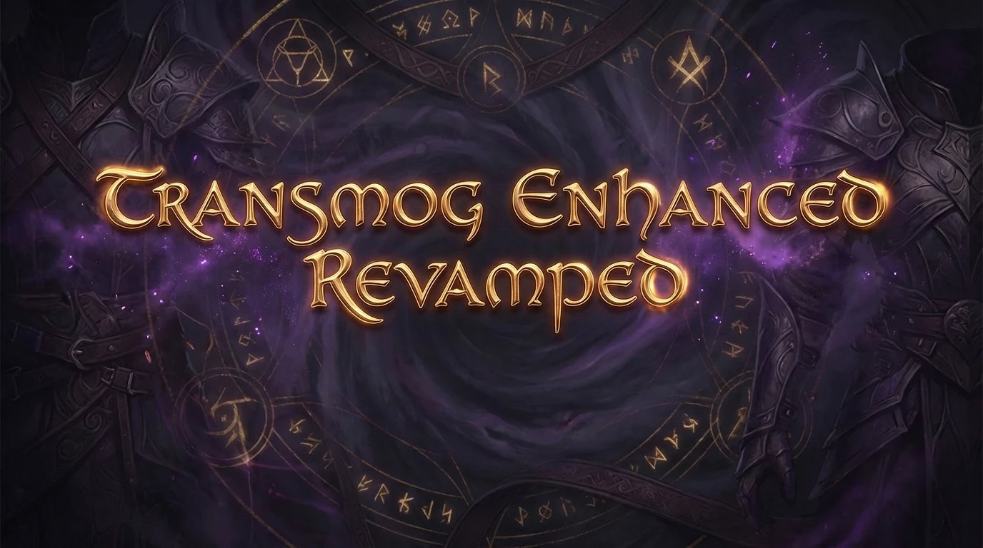 Transmog Enhanced Revamped