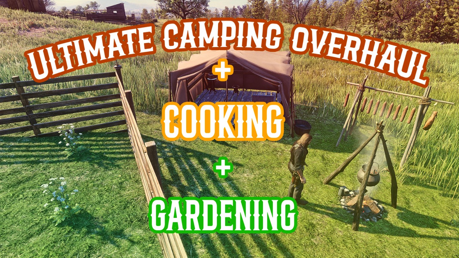 Ultimate Camping - Cooking - Gardening Overhaul
