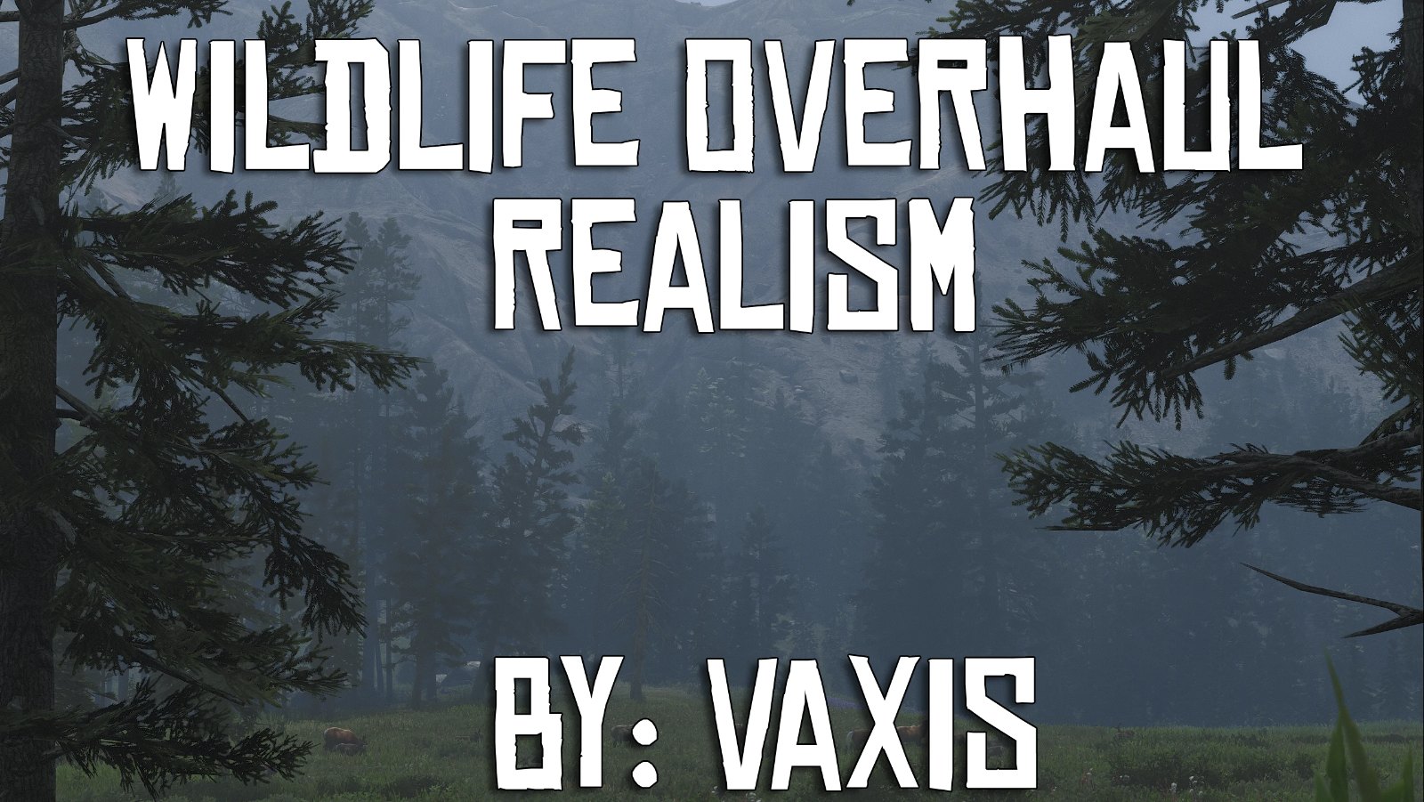 VAXIS's Wildlife Overhaul Mod
