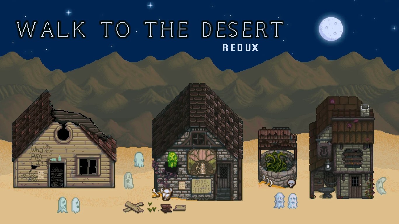 Walk to the Desert Redux