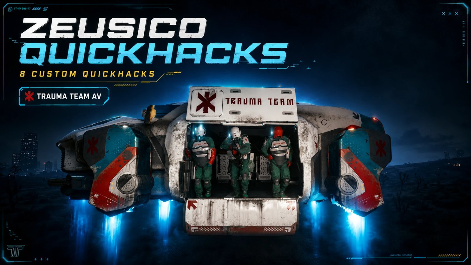 Zeusico Quickhacks - 8 New Custom Quickhacks